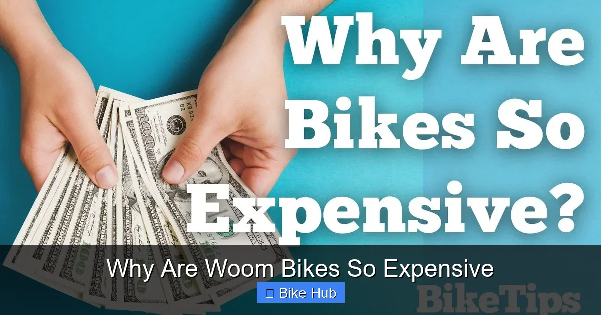 Why Are Woom Bikes So Expensive