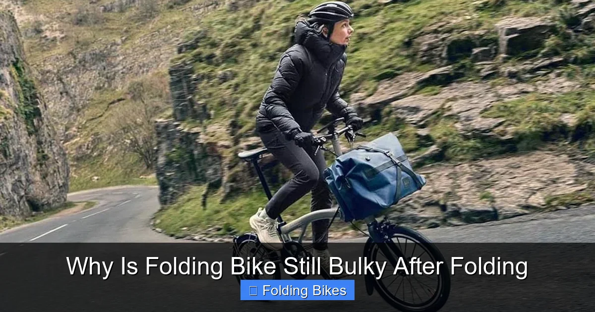 Why Is Folding Bike Still Bulky After Folding