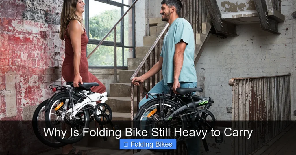 Why Is Folding Bike Still Heavy to Carry