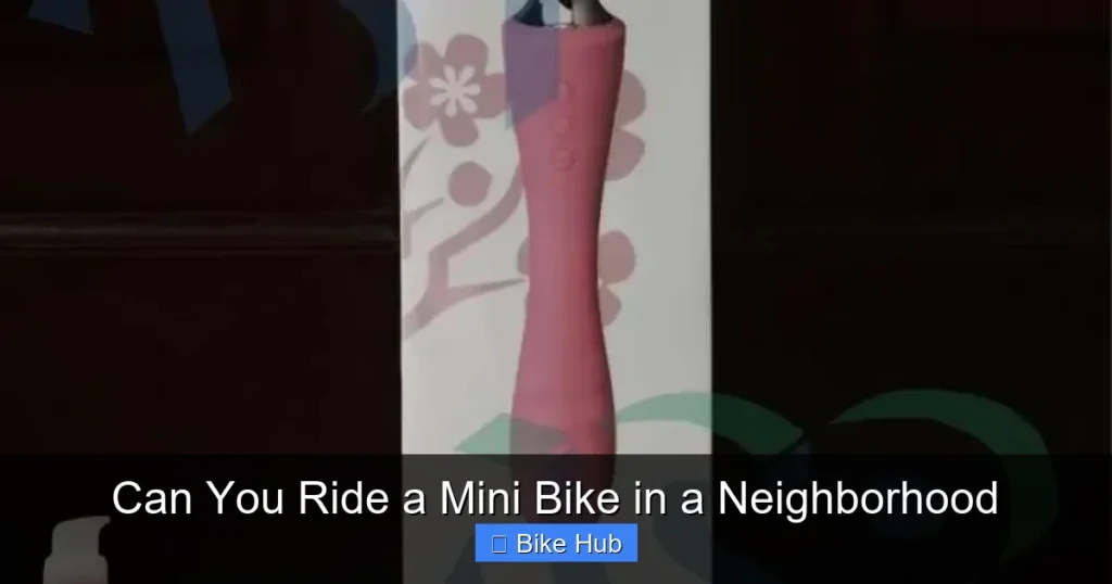 Can You Ride a Mini Bike in a Neighborhood