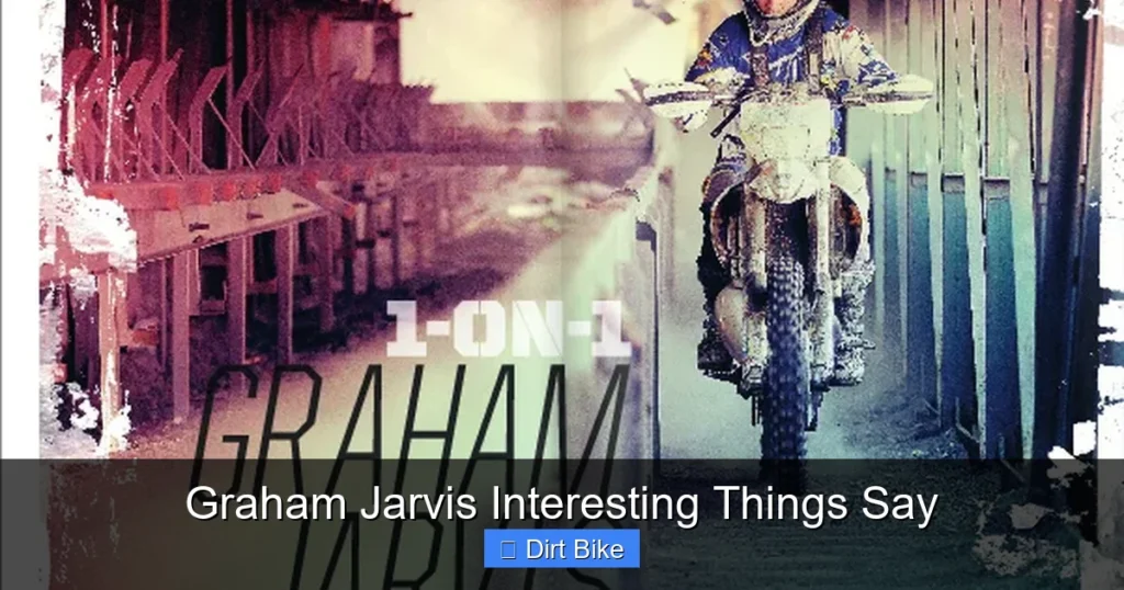 Graham Jarvis Interesting Things Say