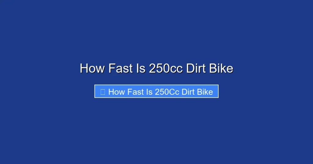 How Fast Is 250cc Dirt Bike