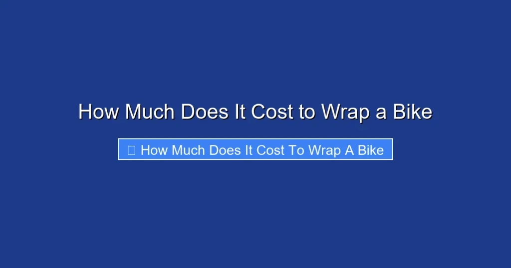 How Much Does It Cost to Wrap a Bike