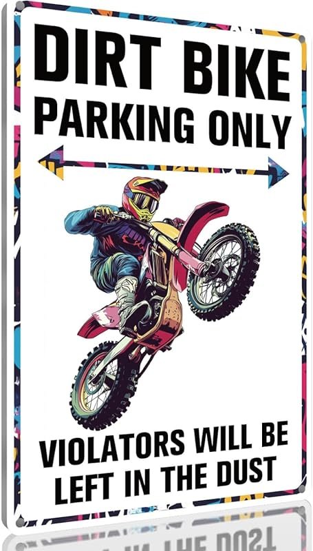 Funny Dirt Bike Parking Sign: Motocross Gifts & Man Cave Decor, 8x12 I